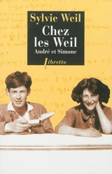 Chez les Weil, André et Simone - Sylvie Weil