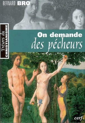 On demande des pécheurs - Bernard Bro