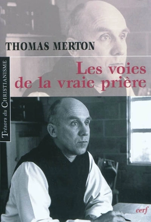 Les voies de la vraie prière - Thomas Merton