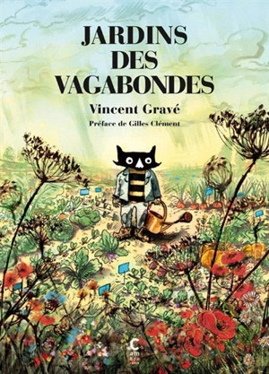 Jardins des vagabondes - Vincent Gravé