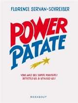 Power patate - Florence Servan-Schreiber