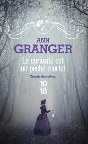 La curiosité est un péché mortel - Ann Granger