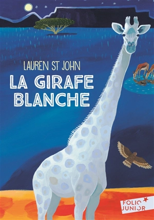 Les mystères de la girafe blanche. Vol. 1. La girafe blanche - Lauren St John