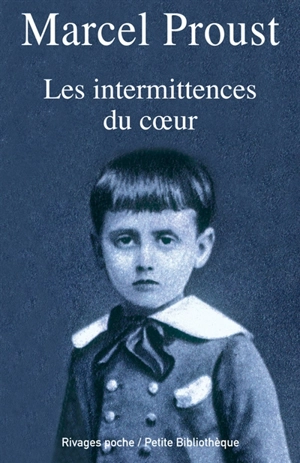 Les intermittences du coeur - Marcel Proust