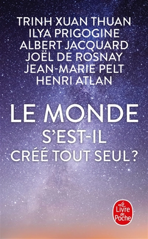 Le monde s'est-il créé tout seul ? : entretiens avec Patrice Van Eersel avec la collaboration de Sylvain Michelet