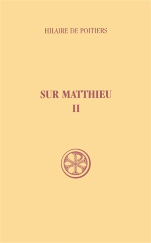 Sur Matthieu. Vol. 2 - Hilaire