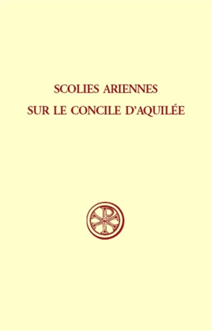 Scolies ariennes sur le Concile d'Aquilée