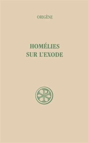 Homélies sur l'Exode - Origène