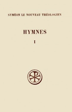 Hymnes. Vol. 1. Hymnes I-XV - Syméon le Nouveau Théologien