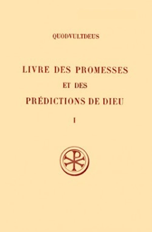 Livre des promesses et des prédictions de Dieu - Quodvultdeus