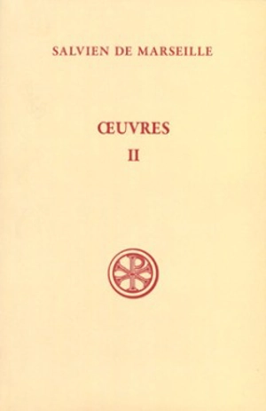 Oeuvres. Vol. 2. Du gouvernement de Dieu - Salvien de Marseille