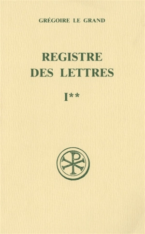 Registre des lettres. Vol. 2. Livre II - Grégoire 1