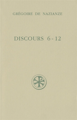 Discours 6-12 - Grégoire de Nazianze