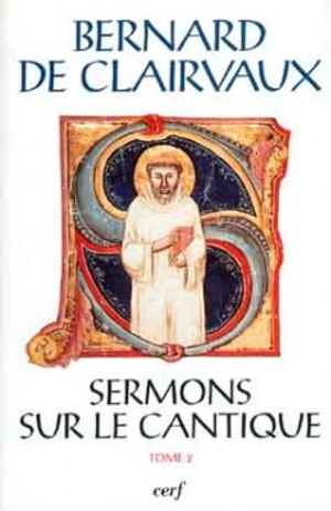 Sermons sur le Cantique. Vol. 2. Sermons 16-32 - Bernard de Clairvaux