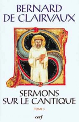 Sermons sur le Cantique. Vol. 3. Sermons 33-50 : texte latin des S. Bernardi opera par J. Leclercq, H. Rochais et Ch. H. Talbot - Bernard de Clairvaux