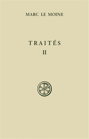 Traités. Vol. 2 - Marc le Moine
