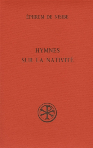 Hymnes sur la Nativité - Ephrem