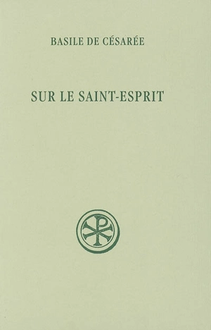 Sur le Saint-Esprit - Basile de Césarée