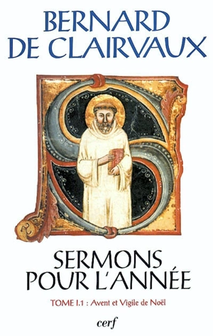 Sermons pour l'année. Vol. 1-1. Avent et Vigile de Noël - Bernard de Clairvaux