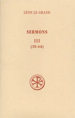 Sermons. Vol. 3. 38-64 - Léon 1