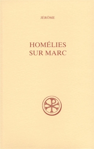 Homélies sur Marc - Jérôme