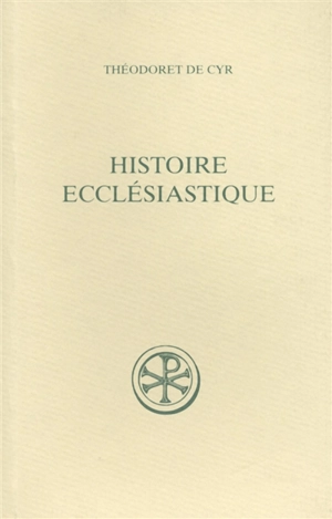 Histoire ecclésiastique. Vol. 1. Livres I-II - Théodoret de Cyr