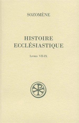 Histoire ecclésiastique. Vol. 4. Livres VII-IX - Hermias Sozomène