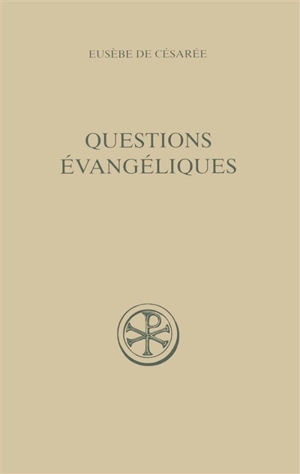 Questions évangéliques - Eusèbe de Césarée