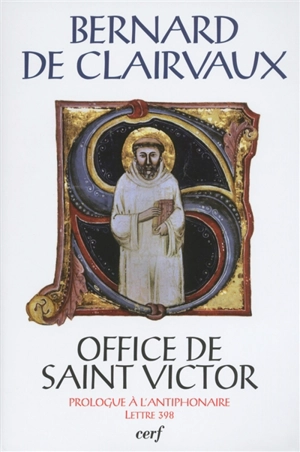 Oeuvres complètes. Vol. 30. Office de saint Victor - Bernard de Clairvaux