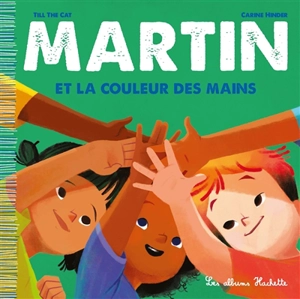 Martin. Vol. 5. La couleur des mains - Till the Cat