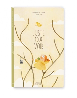 Juste pour voir - Morgane de Cadier