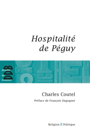 Hospitalité de Péguy - Charles Coutel
