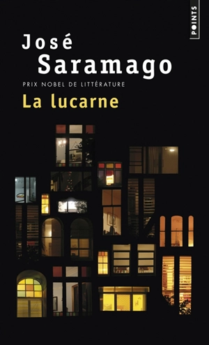 La lucarne - José Saramago