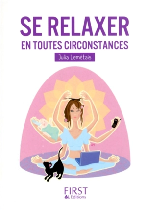 Se relaxer en toutes circonstances - Julia Lemétais