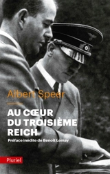 Au coeur du Troisième Reich - Albert Speer