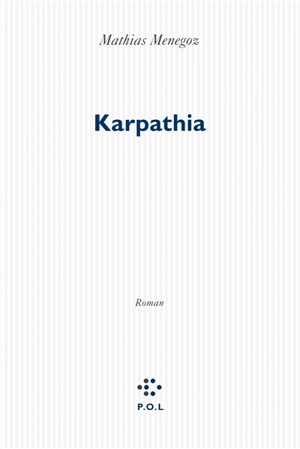 Karpathia - Mathias Menegoz