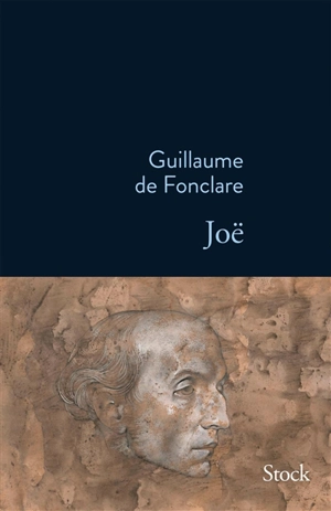 Joë : récit - Guillaume de Fonclare