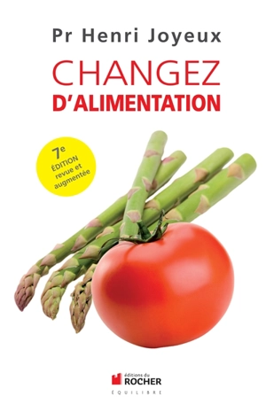 Changez d'alimentation - Henri Joyeux