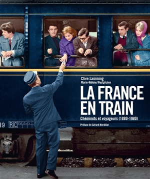 La France en train - Clive Lamming