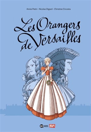 Les orangers de Versailles - Nicolas Digard