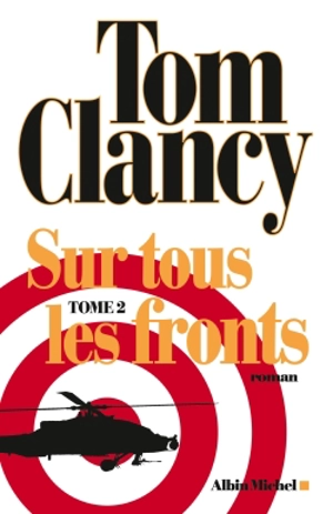 Sur tous les fronts. Vol. 2 - Tom Clancy