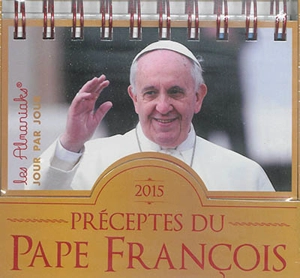Préceptes du pape François 2015 - François