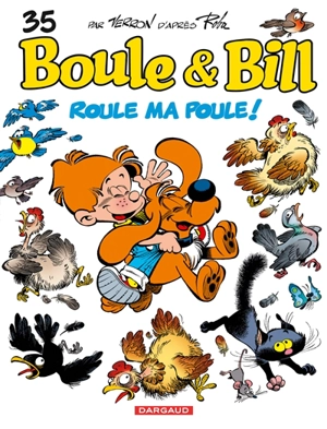 Boule et Bill. Vol. 35. Roule ma poule ! - Verron