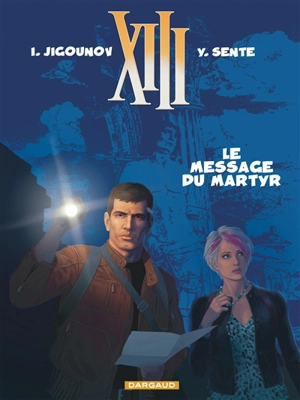 XIII. Vol. 23. Le message du martyr - Yves Sente
