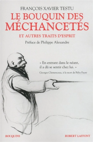 Le bouquin des méchancetés et autres traits d'esprit - François Xavier Testu