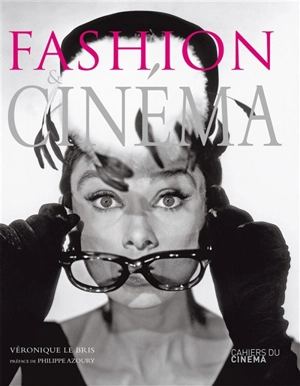 Fashion & cinéma - Véronique Le Bris