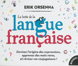 La boîte de la langue française - Erik Orsenna
