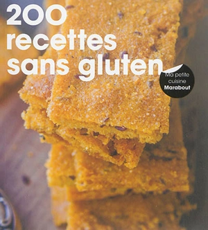 200 recettes sans gluten - Louise Blair