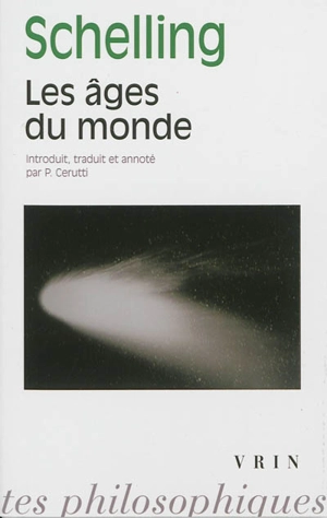 Les âges du monde - Friedrich Wilhelm Joseph von Schelling