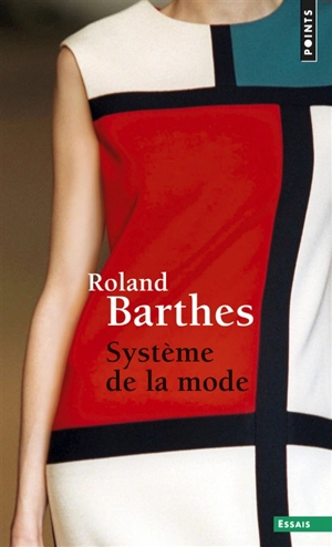 Système de la mode - Roland Barthes